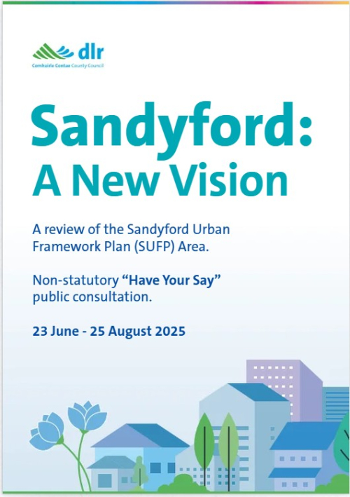Sandyford Urban Framework Plan: Have Your Say Before August 25th