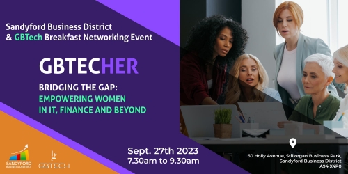 Sandyford Business District and GBTech Breakfast Networking Event