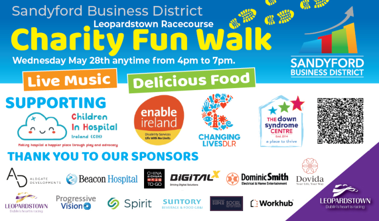 Sandyford Business District Charity Fun Walk at Leopardstown Racecourse May 28th (anytime from 4PM to 7PM)