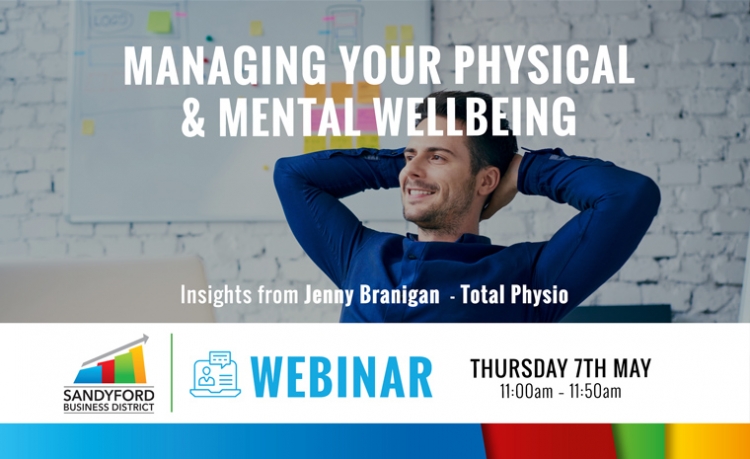 Managing Your Physical and Mental Wellbeing Webinar