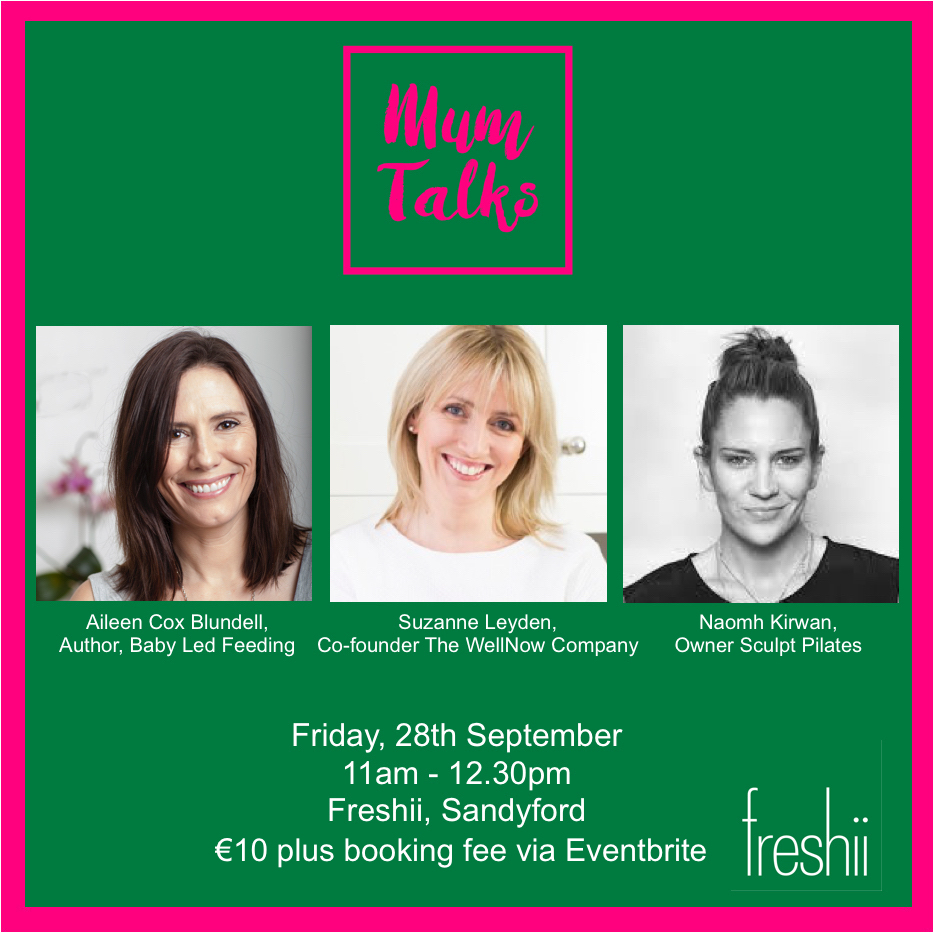 Sandyford Wellness Week: Mums Talk hosted by Freshii Sandyford